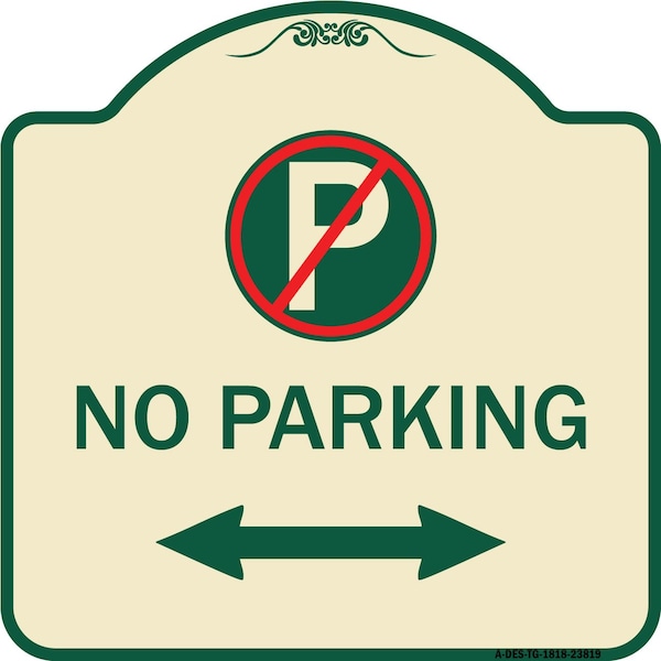 Signmission No Parking Heavy-Gauge Aluminum Architectural Sign, 18" x 18", TG-1818-23819 A-DES-TG-1818-23819 - main